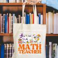 I Don't Need A Costume I'm A Math Teacher Halloween Women Canvas Tote Bag, funny gift I Don't Need A Costume I'm A Math Teacher Halloween Women Canvas Tote Bag, funny gift