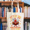 Eat Kids Punctuation Saves Lives Thanksgiving Turkey Teacher Canvas Tote Bag, funny gift Eat Kids Punctuation Saves Lives Thanksgiving Turkey Teacher Canvas Tote Bag, funny gift