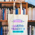 If At First You Don't Succeed Try Doing Your Math Teacher Canvas Tote Bag, funny gift