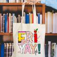 Fri-Yay Happy Friday Lovers Teacher Weekend Women Canvas Tote Bag, funny gift