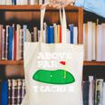 Golf Pun Above Par Teacher School Golfing Men & Women Canvas Tote Bag, funny gift