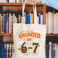 Haunted By 6-7 Halloween Math Teacher Joke Canvas Tote Bag, funny gift Haunted By 6-7 Halloween Math Teacher Joke Canvas Tote Bag, funny gift