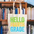 Hello Fourth Grade Shirt 4th Grade Boy Girl Student Teacher Canvas Tote Bag, 4th Grade Teacher Tote Bags, funny gift