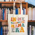 In My Homeschool Mama Era Mom Teacher Canvas Tote Bag, funny gift In My Homeschool Mama Era Mom Teacher Canvas Tote Bag, funny gift