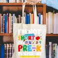 I'm Not Short I'm Pre-K Teacher Size Back To School Teacher Canvas Tote Bag, funny gift