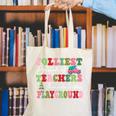 Jolliest Bunch Of Teachers This Side Of The Playground X-Mas Canvas Tote Bag, funny gift
