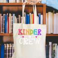 Kinder Crew Kindergarten Teacher 1st Day Of School Canvas Tote Bag, funny gift Kinder Crew Kindergarten Teacher 1st Day Of School Canvas Tote Bag, funny gift