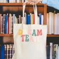 Last Day Of School Back To School Dream Team Teacher Kids Canvas Tote Bag, funny gift Last Day Of School Back To School Dream Team Teacher Kids Canvas Tote Bag, funny gift