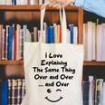 I Love Explaining The Same Thing Teacher Lie Party Canvas Tote Bag, funny gift I Love Explaining The Same Thing Teacher Lie Party Canvas Tote Bag, funny gift