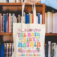 The Math Ain't Mathin Show Your Work Math Teacher Crew Canvas Tote Bag, funny gift The Math Ain't Mathin Show Your Work Math Teacher Crew Canvas Tote Bag, funny gift