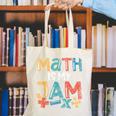 Math Is My Jam School Mathematics Women Men Math Teacher Canvas Tote Bag, funny gift Math Is My Jam School Mathematics Women Men Math Teacher Canvas Tote Bag, funny gift