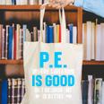 PE Teacher Art For Men Women Gym Teacher Appreciation Canvas Tote Bag, Pe Teacher Tote Bags, funny gift