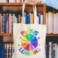 Play Is Learning Teacher Kindergarten For Men Women Kids Canvas Tote Bag, funny gift Play Is Learning Teacher Kindergarten For Men Women Kids Canvas Tote Bag, funny gift