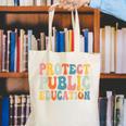 Protect Public Education Public Teacher School Canvas Tote Bag, funny gift