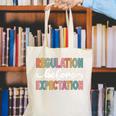 Regulation Before Expectation Cute ABA SPED Teacher Therapy Canvas Tote Bag, funny gift Regulation Before Expectation Cute ABA SPED Teacher Therapy Canvas Tote Bag, funny gift