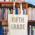 Retro Fifth Grade Dream Team Groovy Teacher Back To School Men Women Girls Kids Canvas Tote Bag, Groovy Teacher Tote Bags, funny gift