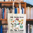 Silly Teacher Goose On The Loose School Out Summer Women Men Canvas Tote Bag, funny gift Silly Teacher Goose On The Loose School Out Summer Women Men Canvas Tote Bag, funny gift