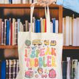 I Speak Toddler Teacher Pre-K Frist Day Back To School Canvas Tote Bag, funny gift I Speak Toddler Teacher Pre-K Frist Day Back To School Canvas Tote Bag, funny gift