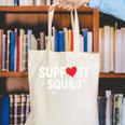 Support Squad Cute Heart Supportive Teacher Team Member Canvas Tote Bag, funny gift Support Squad Cute Heart Supportive Teacher Team Member Canvas Tote Bag, funny gift