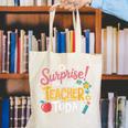 Surprise I'm Your Teacher Today Canvas Tote Bag, funny gift