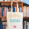 Surprise I'm Your Teacher Today Women Substitute Teacher Canvas Tote Bag, funny gift