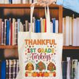 Teach Thanksgiving Teacher Thankful For My 1st Grade Turkeys Canvas Tote Bag, funny gift Teach Thanksgiving Teacher Thankful For My 1st Grade Turkeys Canvas Tote Bag, funny gift