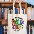 Teacher Student Field Day Let The Games Begin Field Day Canvas Tote Bag, funny gift Teacher Student Field Day Let The Games Begin Field Day Canvas Tote Bag, funny gift