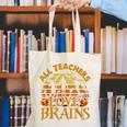 All Teachers Love Brains School Halloween Costume Canvas Tote Bag, funny gift