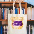 This Is My Tired Teacher Costume Halloween Teachers Canvas Tote Bag, funny gift This Is My Tired Teacher Costume Halloween Teachers Canvas Tote Bag, funny gift