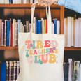 Tired Teachers Club Groovy Teachers Back To School Tee Canvas Tote Bag, funny gift Tired Teachers Club Groovy Teachers Back To School Tee Canvas Tote Bag, funny gift