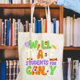Will Trade Students For Candy Teacher Cute Halloween Costume Canvas Tote Bag, funny gift Will Trade Students For Candy Teacher Cute Halloween Costume Canvas Tote Bag, funny gift