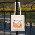 I Don't Need A Costume I'm A Math Teacher Halloween Women Canvas Tote Bag, funny design I Don't Need A Costume I'm A Math Teacher Halloween Women Canvas Tote Bag, funny design