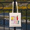 Fri-Yay Happy Friday Lovers Teacher Weekend Women Canvas Tote Bag, funny design