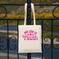My Job Is Teach Pink Retro Female Teacher Life Women Canvas Tote Bag, funny design My Job Is Teach Pink Retro Female Teacher Life Women Canvas Tote Bag, funny design