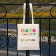 Math Gives Us Hope That Every Problem Has A Solution Teacher For Men Women Girls Kids Canvas Tote Bag, funny design Math Gives Us Hope That Every Problem Has A Solution Teacher For Men Women Girls Kids Canvas Tote Bag, funny design