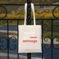 Math Teachers Aren't Mean Canvas Tote Bag, funny design