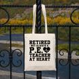 Retirement But Always A Pe Teacher At Heart Pride Shirt Canvas Tote Bag, Pe Teacher Gifts, funny design