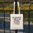 Teacher Witch Halloween My Broom Broke So Now I Teach For Men Women Canvas Tote Bag, funny design Teacher Witch Halloween My Broom Broke So Now I Teach For Men Women Canvas Tote Bag, funny design