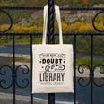 When In Doubt Go To The Library Teacher Vintage Book Lovers Canvas Tote Bag, funny design
