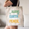 If Aliens Can Find Earth You Can Find a Pencil Teacher Canvas Tote Bag, novelty gifts, funny gifts If Aliens Can Find Earth You Can Find a Pencil Teacher Canvas Tote Bag, novelty gifts, funny gifts