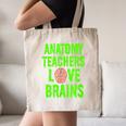 Anatomy Teachers Love Brains Halloween Teacher Costume Shirt Canvas Tote Bag, novelty gifts, funny gifts