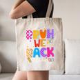 Bruh We Back Teachers First Day Back To School Teachers Canvas Tote Bag, novelty gifts, funny gifts Bruh We Back Teachers First Day Back To School Teachers Canvas Tote Bag, novelty gifts, funny gifts