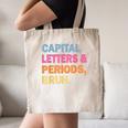 Capital Letters And Periods Bruh Teacher Bruh Teache Canvas Tote Bag, novelty gifts, funny gifts Capital Letters And Periods Bruh Teacher Bruh Teache Canvas Tote Bag, novelty gifts, funny gifts