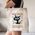 Cat Kitty I'm A Math Teacher Of Course I Have Problems Canvas Tote Bag, novelty gifts, funny gifts