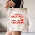Childcare My Heart Belongs To Children Daycare Teacher Men Women Canvas Tote Bag, novelty gifts, funny gifts