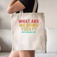 What Are We Doing Today PE Teacher Life Canvas Tote Bag, novelty gifts, funny gifts What Are We Doing Today PE Teacher Life Canvas Tote Bag, novelty gifts, funny gifts