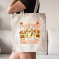 Are You Fall O Ween Directions Teacher Halloween Dog Ghost Canvas Tote Bag, novelty gifts, funny gifts Are You Fall O Ween Directions Teacher Halloween Dog Ghost Canvas Tote Bag, novelty gifts, funny gifts