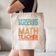If At First You Don't Succeed Try Doing Math Teacher Canvas Tote Bag, novelty gifts, funny gifts If At First You Don't Succeed Try Doing Math Teacher Canvas Tote Bag, novelty gifts, funny gifts