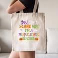 Halloween You Cant Scare Me Im A Middle School Teacher Canvas Tote Bag, novelty gifts, funny gifts Halloween You Cant Scare Me Im A Middle School Teacher Canvas Tote Bag, novelty gifts, funny gifts