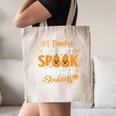 Halloween Teacher I Teach The Most Spooktacular Students Men Women Canvas Tote Bag, novelty gifts, funny gifts